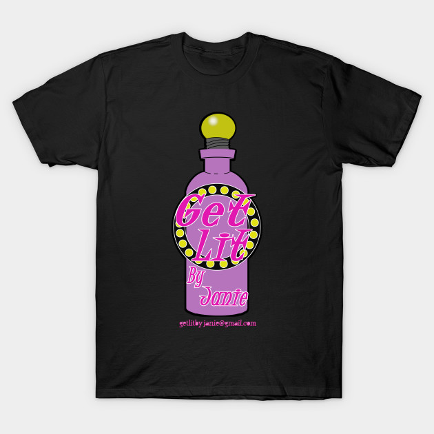 Get Lit By Janie support shirts by FnWookeeStudios